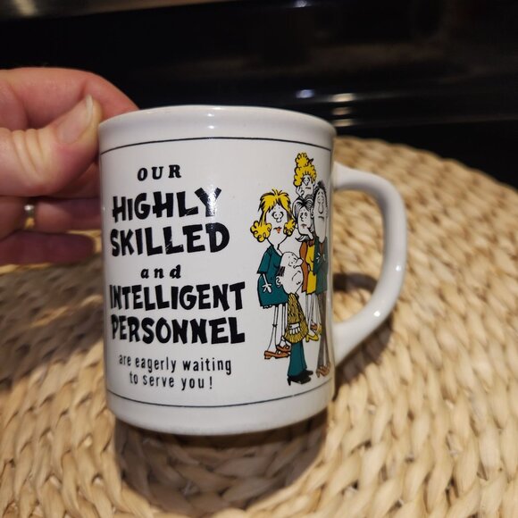 Our Highly Skilled & Intelligent Personnel Coffee Mug - Picture 1 of 4